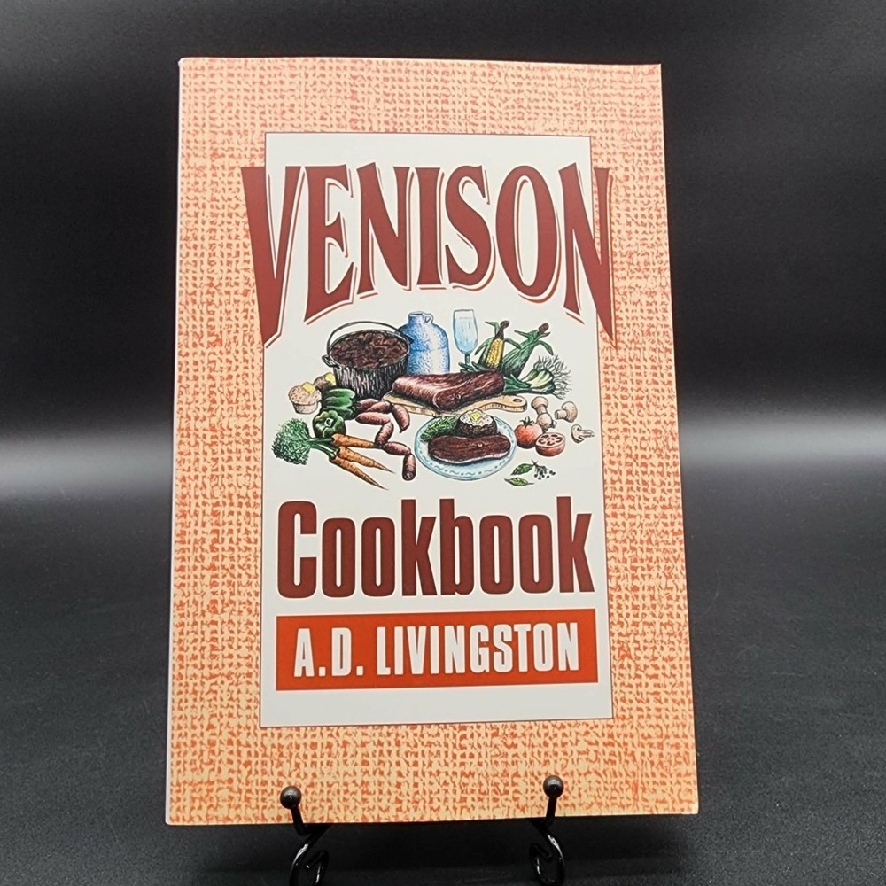 Venison Cookbook A.D. Livingston Paperback Book New Old Stock Wild‎ Game Recipes